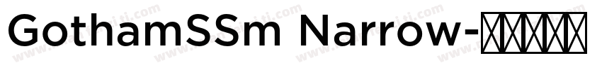 GothamSSm Narrow字体转换